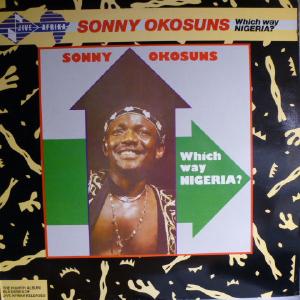 Which Way Nigeria? by Sonny Okosun