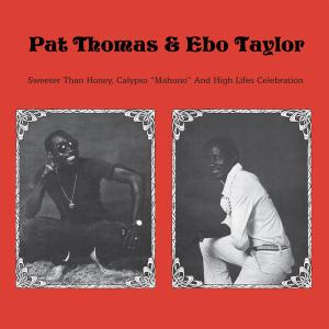 Sweeter Than Honey Calypso 'Mahuno" And High Lifes Celebration by Pat Thomas (3)